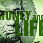 Money & Life – Documentary